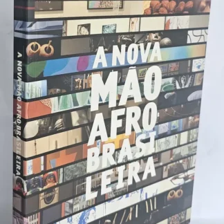 A Nova Mão Afro Brasileira