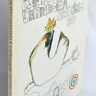 Esta é a Verdadeira História do Paraíso - Autografado