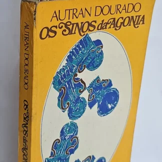 Os Sinos da Agonia - Autografado