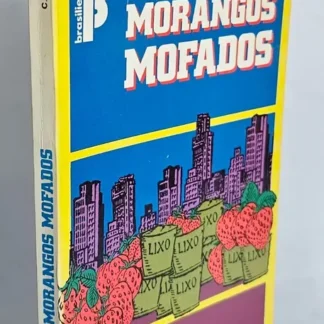 Morangos Mofados - 1ª Edição