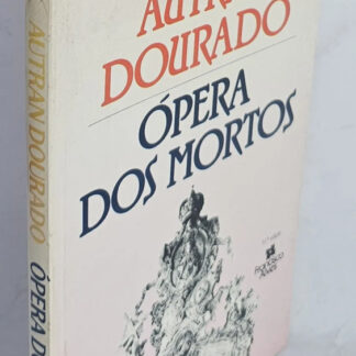 Ópera Dos Mortos - Autografado