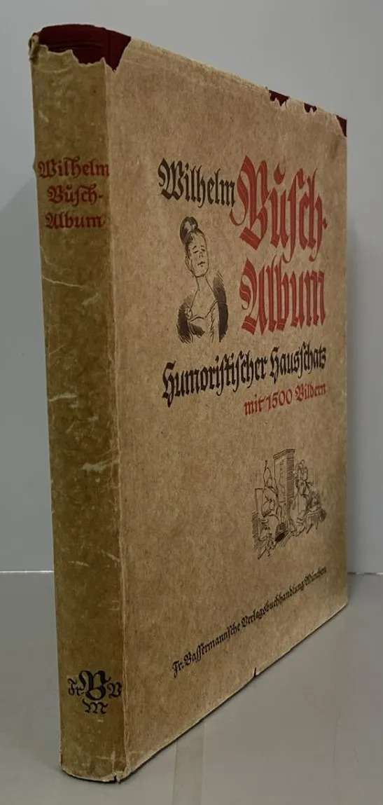 Wilhelm Busch Album: Humoristischer Hausschatz Mit 1500 Bild
